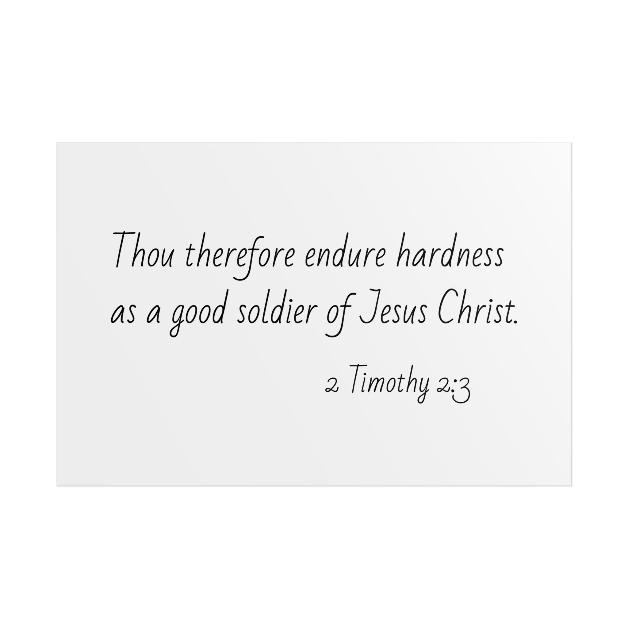 2 Timothy 2:3 Christian Wall Poster — 'Endure Hardness as a Good Soldier of Jesus Christ' Rolled Print