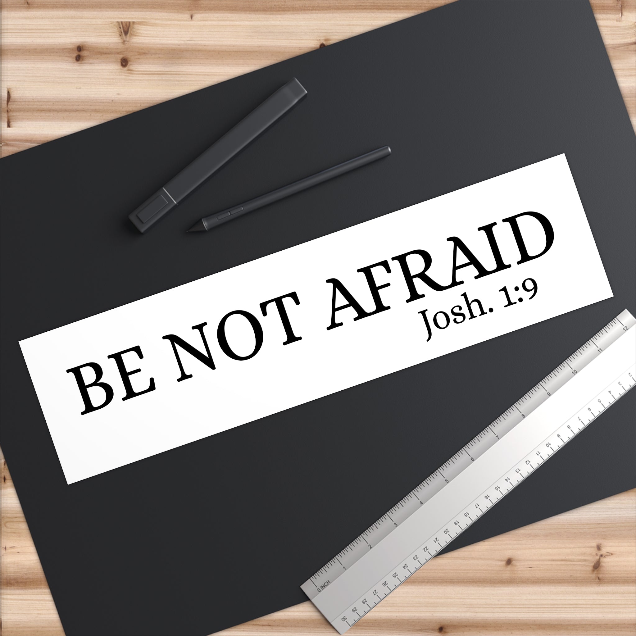 BE NOT AFRAID Vinyl Bumper Sticker — Minimalist Bible Quote Genesis