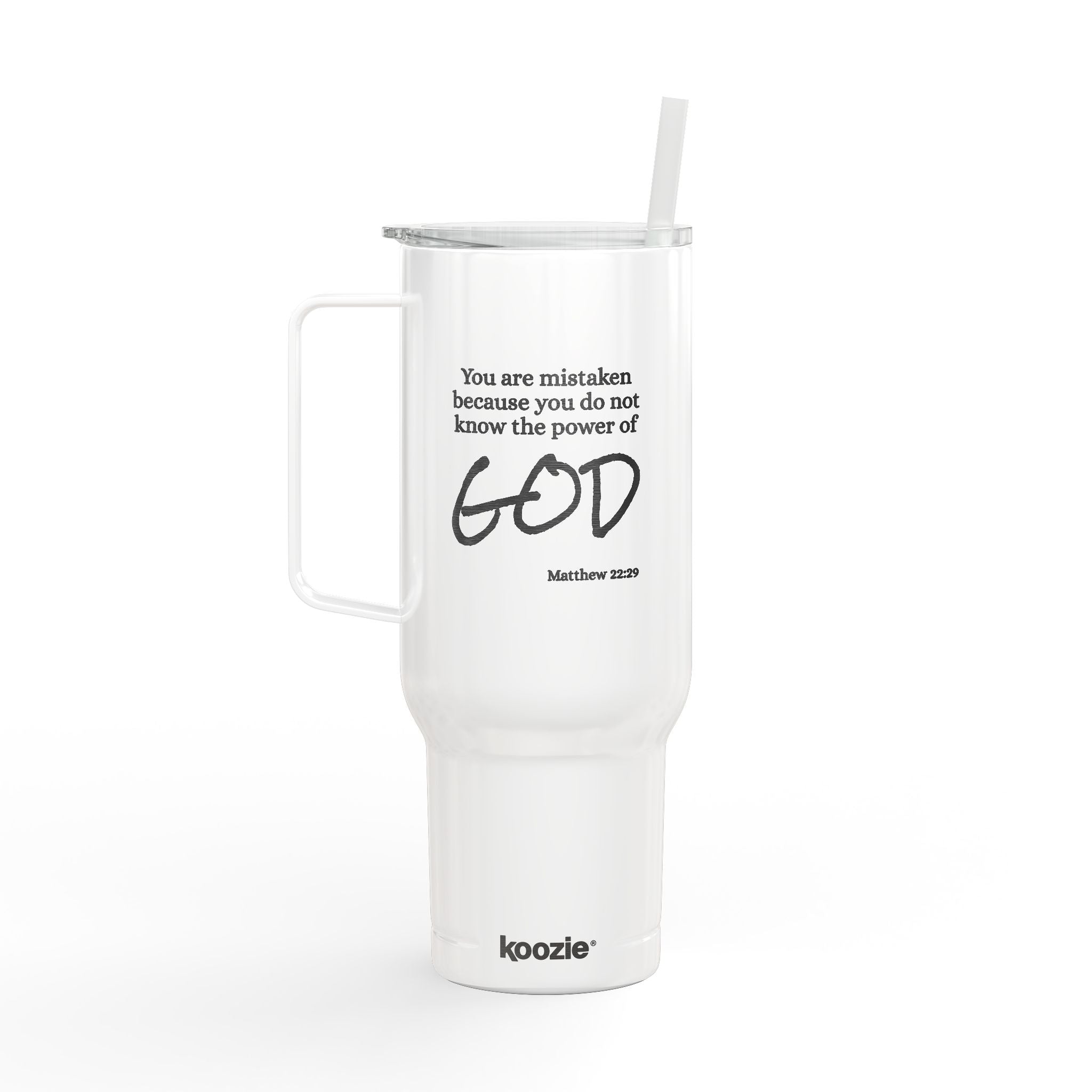 Bible Quote 40oz Engraved Insulated Tumbler with Lid — "You Are Mistaken...God" Inspirational Travel Mug